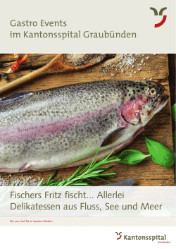 Gastro Events im Kantonsspital Graubünden Fischers Fritz fischt