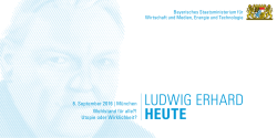 Einladung_Ludwig Erhard heute - Bayerisches Staatsministerium für