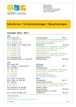 Ferienplan 2016/17 mit Schuleinstellungen und Besuchsmorgen