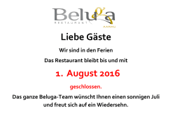 Liebe Gäste 1. August 2016 - Restaurant Beluga