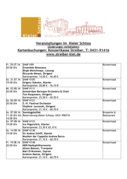 Konzertkasse Streiber, T: 0431-91416 www.streiber