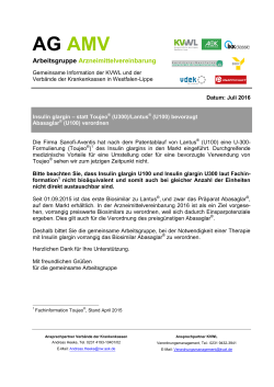 Insulin glargin &ndash; statt Toujeo&reg; (U300)/Lantus&reg; (U100) bevorzugt