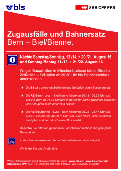 Zugausfälle und Bahnersatz. Bern – Biel/Bienne.
