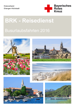 Busurlaubsfahrten 2016 - BRK Kreisverband Erlangen