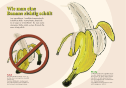 Wie man eine Banane richtig schält