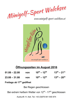 Öffnungszeiten im August 2016
