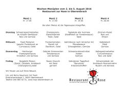 Wochen-Menüplan vom 2. bis 5. August 2016 Restaurant zur Rose