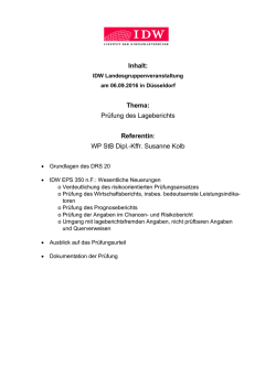 Inhalt: Thema: Pr&uuml;fung des Lageberichts Referentin: WP StB Dipl