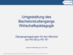 Informationsfolien zum Wechsel der Pr&uuml;fungsordnung im Bachelor