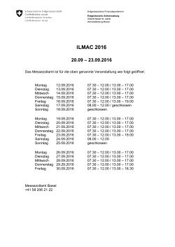 Öffnungszeiten Messezollamt ILMAC 2016