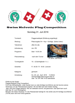Ausschreibung Swiss Helvetic Flagg Competition. 31.7