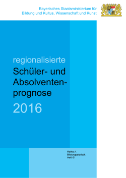 regionalisierte Sch&uuml;ler- und Absolventenprognose