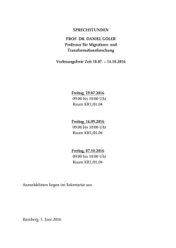 SPRECHSTUNDEN PROF. DR. DANIEL G&Ouml;LER Professur f&uuml;r