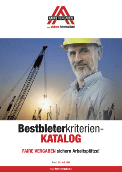 Stand 20. Juli 2016 - Faire Vergaben sichern Arbeitsplätze