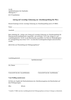 Antrag auf vorzeitige Zulassung zur Abschlussprüfung für PKA