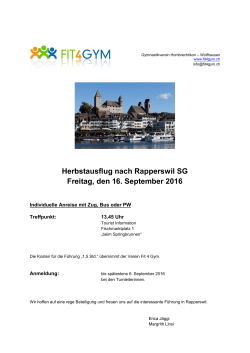 Herbstausflug nach Rapperswil SG Freitag, den 16. September 2016