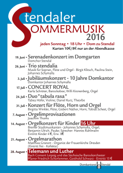 19. Juni •Serenadenkonzert im Domgarten 26. Juni •Trio stendalia 3