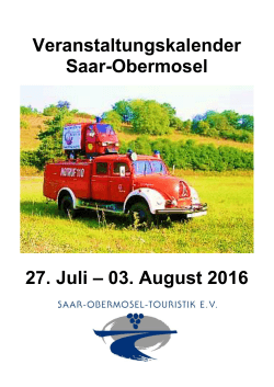 Veranstaltungskalender Saar-Obermosel 27. Juli – 03. August 2016