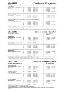 ILMAC 2016 Termine und &Ouml;ffnungszeiten ILMAC 2016 Dates et