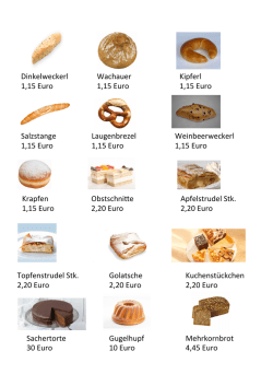Dinkelweckerl 1,15 Euro Wachauer 1,15 Euro Kipferl 1,15 Euro