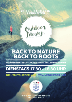 23.08. - 04.10.2016 7 einheiten back to nature back to roots