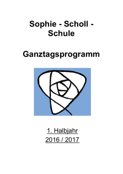 Ganztag Heft 1 16 17 - Sophie-Scholl
