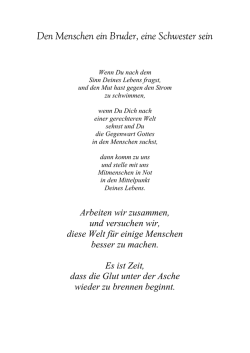 Den Menschen ein Bruder, eine Schwester sein