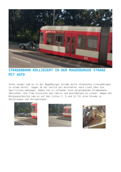Straßenbahn kollidiert in der Magdeburger Straße mit