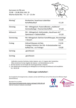 Gut essen im Pi8 vom 15.08. &ndash; 19.08.2016, KW 33 Warme K&uuml;che