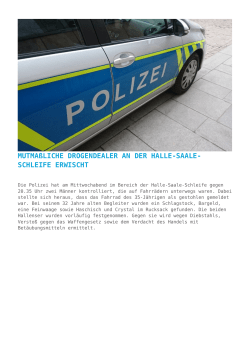 Mutmaßliche Drogendealer an der Halle-Saale