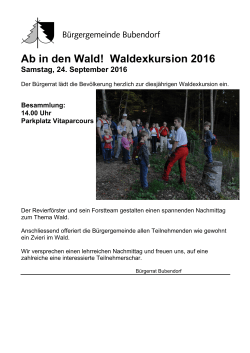 Ab in den Wald! Waldexkursion 2016 Samstag, 24. September 2016