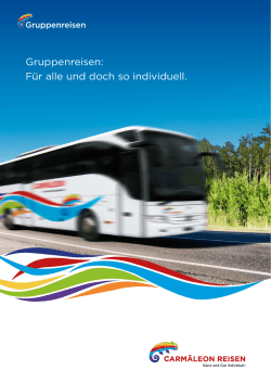 Gruppenreisen - Carm&auml;leon Reisen AG