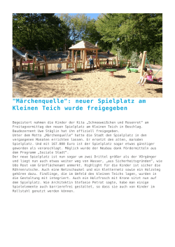 "Märchenquelle": neuer Spielplatz am Kleinen Teich