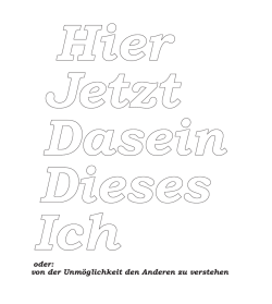 Donwload PDF: Notizen zum Projekt »Hier, Jetzt, Dasein, Dieses, Ich