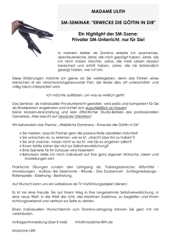 MADAME LILITH SM-SEMINAR: "ERWECKE DIE G&Ouml;TTIN IN DIR