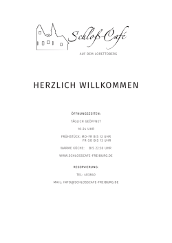 HERZLICH WILLKOMMEN - Schloss Cafe Freiburg