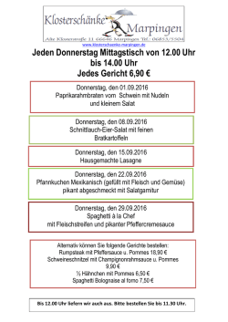 Jeden Donnerstag Mittagstisch von 12.00 Uhr bis 14.00 Uhr Jedes