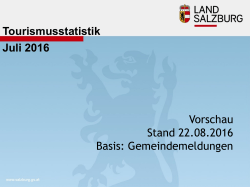 Tourismusstatistik Juli 2016 Vorschau Stand 22.08.2016 Basis