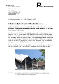 Medienmitteilung vom 22. August 2016 Solothurn: Balkonbrand in