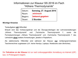 Informationen zur Klausur SS 2016 im Fach “Höhere Thermodynamik“