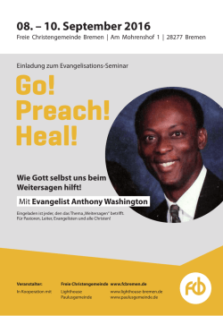 Go! Preach! Heal!