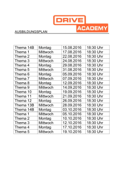 Thema 14B Montag 15.08.2016 18:30 Uhr Thema 1 Mittwoch 17.08