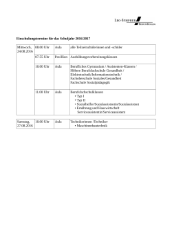 Einschulungstermine für das Schuljahr 2016/2017 Mittwoch, 24.08
