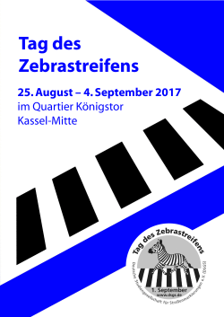 25. August – 4. September 2017 im Quartier Königstor Kassel