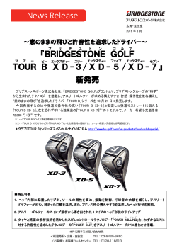 『BRIDGESTONE GOLF TOUR B XD-3 / XD-5 / XD