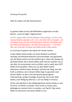 Hallo Ihr Lieben und alle Interessierten! Ja, gestern habe ich das