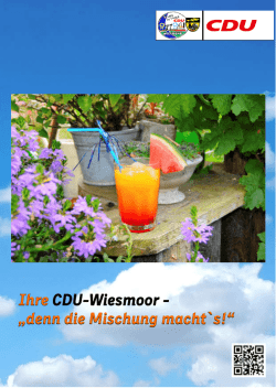 Ihre CDU-Wiesmoor - &bdquo;denn die Mischung macht`s!&ldquo;