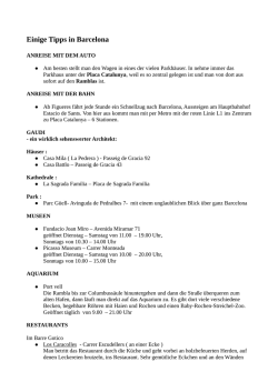 Einige Tipps in Barcelona - Ferien in Canyelles Petites Catalunya