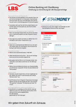 Online-Banking mit StarMoney Wir geben Ihrer Zukunft ein Zuhause.