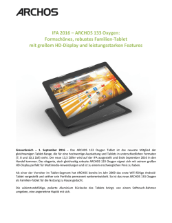 IFA 2016 &ndash; ARCHOS 133 Oxygen: Formsch&ouml;nes, robustes Familien
